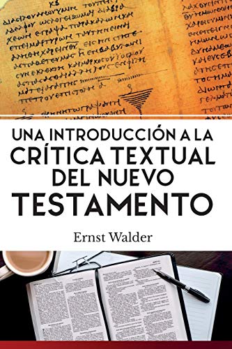 Stock image for Una Introducci???n a la Cr???tica Textual del Nuevo Testamento for sale by Russell Books