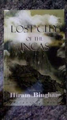 Stock image for Lost City of the Incas for sale by HPB-Emerald