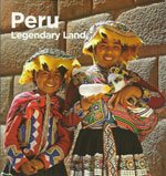 Beispielbild fr Peru - Legendary Land (Second Edition) zum Verkauf von Better World Books