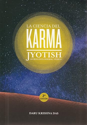 Imagen de archivo de La Ciencia del Karma - Jyotish - Astrologa Sideral V dica (Spanish Edition) a la venta por ThriftBooks-Atlanta