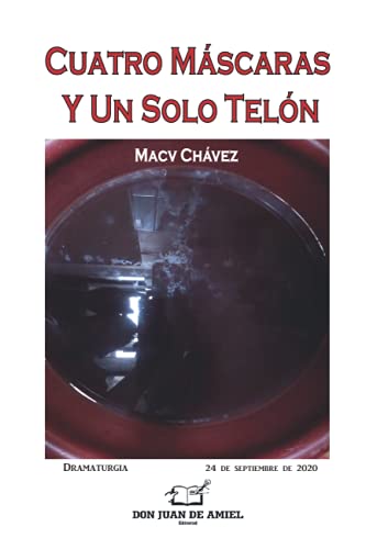 Stock image for Cuatro Mscaras Y Un Solo Teln (Spanish Edition) for sale by Lucky's Textbooks