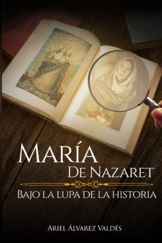 Imagen de archivo de Maria de Nazaret: Bajo la lupa de la historia (Spanish Edition) a la venta por Book Deals
