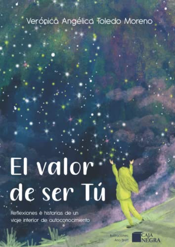 Imagen de archivo de El valor de ser t: Reflexiones e historias de un viaje interior de autoconocimiento (Spanish Edition) a la venta por GF Books, Inc.