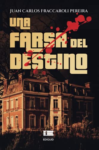 Beispielbild fr Una farsa del destino (Spanish Edition) zum Verkauf von Lucky's Textbooks