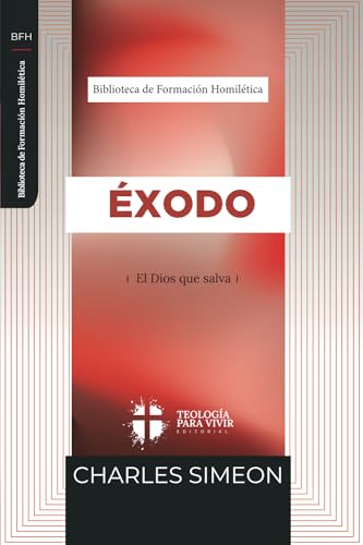 Imagen de archivo de Exodo: El Dios que salva (Spanish Edition) a la venta por California Books