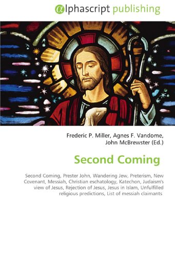 Second Coming - Frederic P. Miller