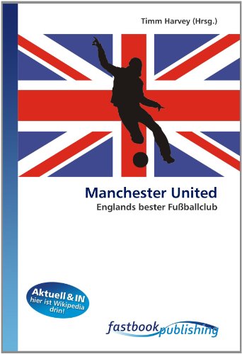 9786130103354: Manchester United: Englands bester Fuballclub