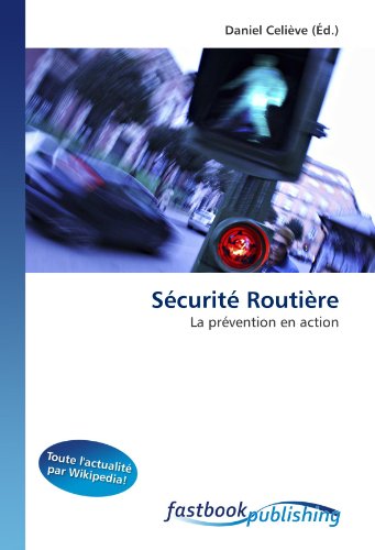 Sécurité Routière - Daniel Celiève