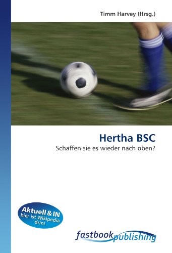 9786130104146: Hertha BSC: Schaffen sie es wieder nach oben?