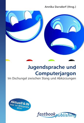 Beispielbild fr Jugendsprache Und Computerjargon zum Verkauf von Hamelyn