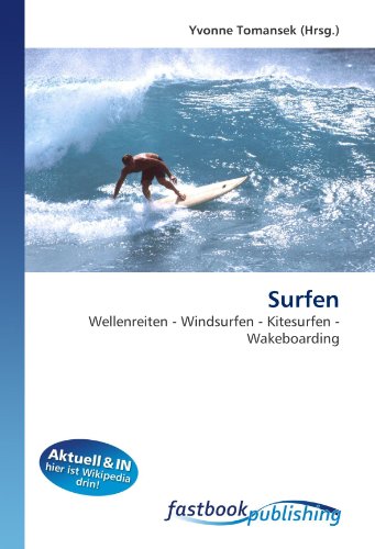 9786130106331: Surfen: Wellenreiten - Windsurfen - Kitesurfen - Wakeboarding