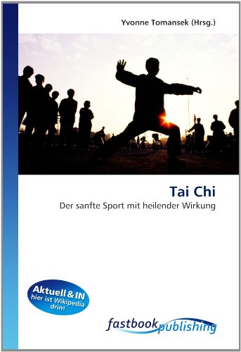 9786130110475: Tai Chi: Der sanfte Sport mit heilender Wirkung