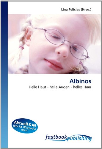 Imagen de archivo de Albinos. Helle Haut - helle Augen - helles Haar. a la venta por Kepler-Buchversand Huong Bach