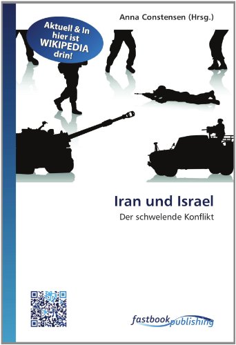 9786130119324: Iran und Israel: Der schwelende Konflikt (German Edition)