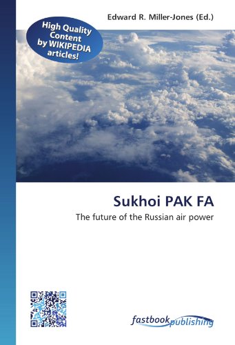 9786130133153: Sukhoi PAK FA: The future of the Russian air power