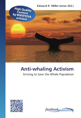 9786130133252: Anti-whaling Activism: Striving to Save the Whale Population