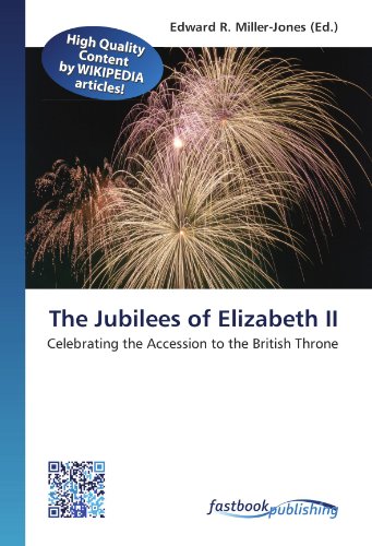 9786130133634: The Jubilees of Elizabeth II: Celebrating the Accession to the British Throne