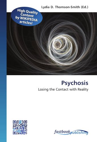 9786130133665: Psychosis: Losing the Contact with Reality