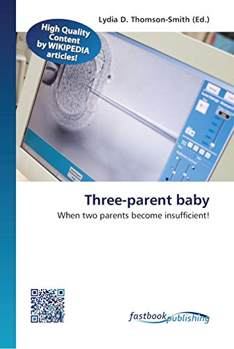 Stock image for Three-parent baby for sale by Lucky's Textbooks