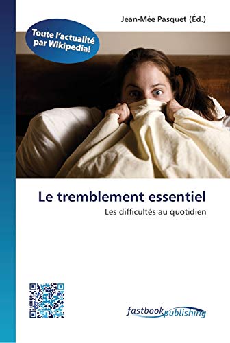 Stock image for Le tremblement essentiel (French Edition) for sale by Lucky's Textbooks