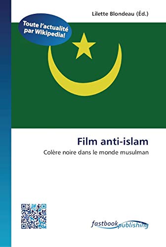 Stock image for Film anti-islam (French Edition) for sale by Lucky's Textbooks