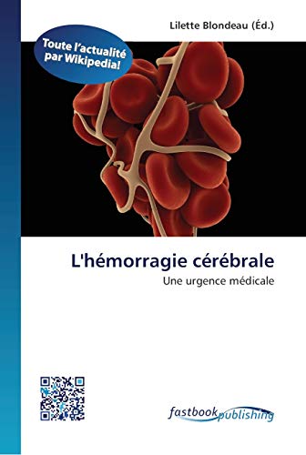 Stock image for L'hmorragie crbrale (French Edition) for sale by Lucky's Textbooks
