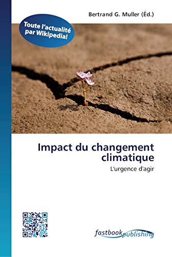 Stock image for Impact du changement climatique (French Edition) for sale by Lucky's Textbooks