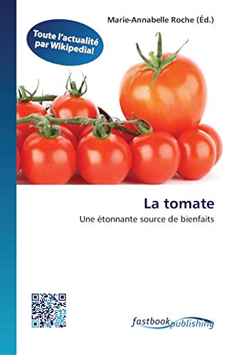 Stock image for La tomate (French Edition) for sale by Lucky's Textbooks