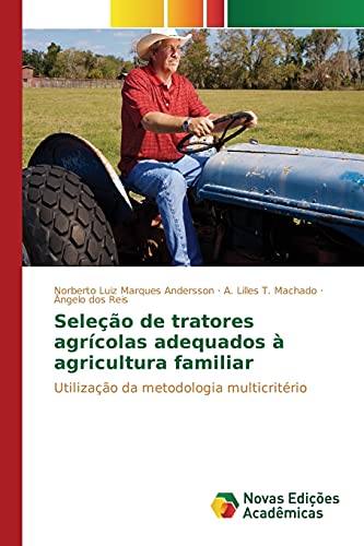 9786130153762: Seleo de tratores agrcolas adequados  agricultura familiar (Portuguese Edition)