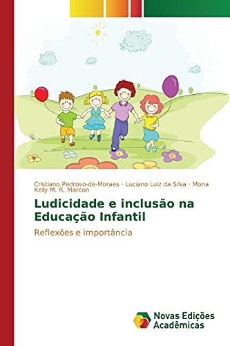 Beispielbild fr Ludicidade e inclusao na Educacao Infantil zum Verkauf von Chiron Media