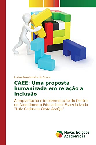 Stock image for CAEE: Uma proposta humanizada em relação a inclusão for sale by Ria Christie Collections