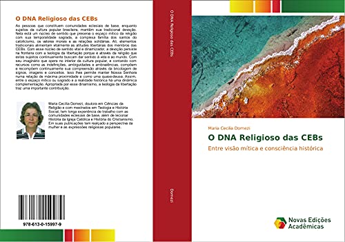 9786130159979: O DNA Religioso das CEBs: Entre viso mtica e conscincia histrica (Portuguese Edition)