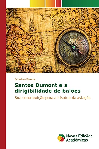 Imagen de archivo de Santos Dumont e a dirigibilidade de baloes a la venta por Chiron Media