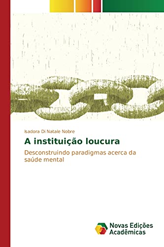 Stock image for A instituicao loucura for sale by Chiron Media