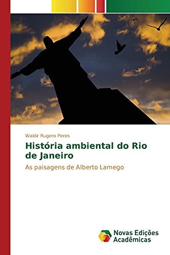 Beispielbild fr Historia ambiental do Rio de Janeiro zum Verkauf von Chiron Media