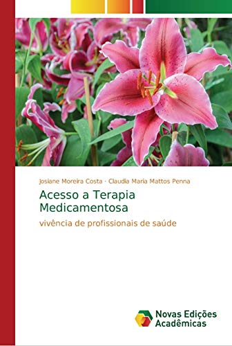 Stock image for Acesso a Terapia Medicamentosa (Portuguese Edition) for sale by Lucky's Textbooks