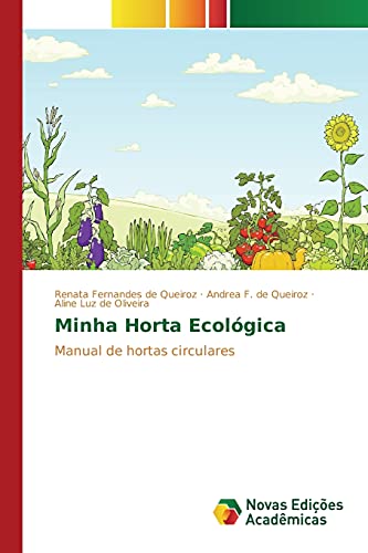 9786130171520: Minha Horta Ecolgica: Manual de hortas circulares