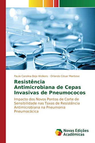 Stock image for Resistencia Antimicrobiana de Cepas Invasivas de Pneumococos for sale by Chiron Media