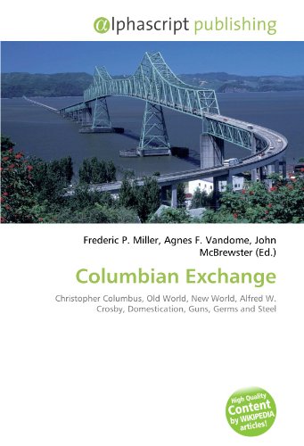 Columbian Exchange - Frederic P. Miller