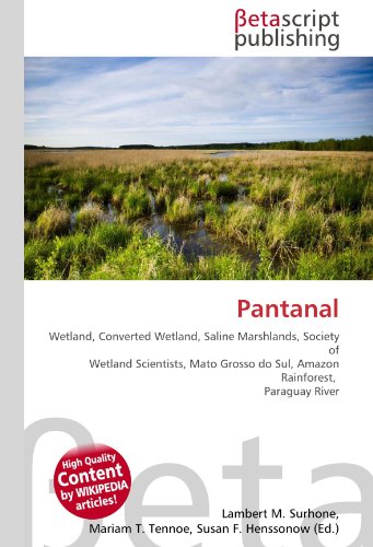 Pantanal - Lambert M. Surhone