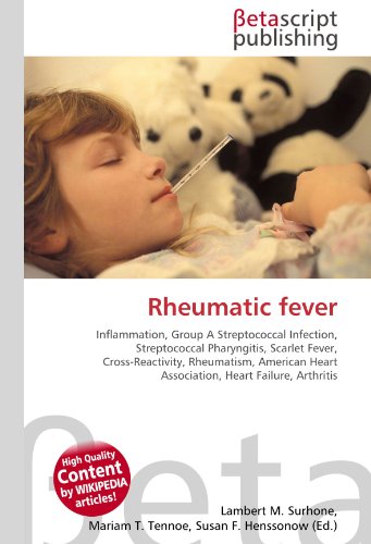 Rheumatic fever - Lambert M. Surhone