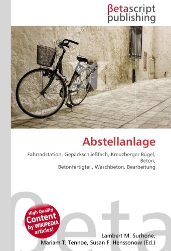 Abstellanlage - Lambert M. Surhone