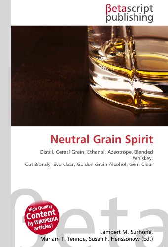 Beispielbild fr Neutral Grain Spirit zum Verkauf von Buchpark