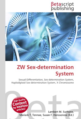 9786130489984: ZW Sex-determination System: Sexual Differentiation, Sex-determination System, Haplodiploid Sex-determination System, X Chromosome