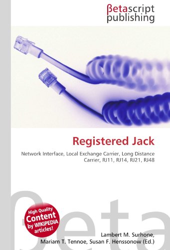 9786130508616: Registered Jack: Network Interface, Local Exchange Carrier, Long Distance Carrier, RJ11, RJ14, RJ21, RJ48