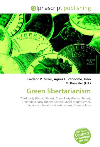 9786130613167: Green libertarianism