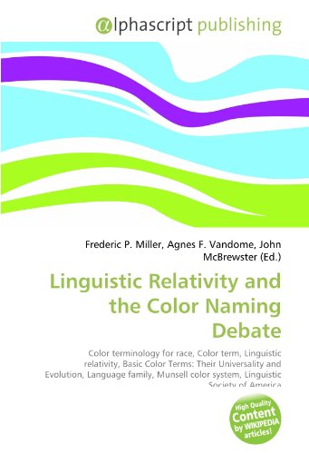 Beispielbild fr Linguistic Relativity and the Color Naming Debate zum Verkauf von Buchpark