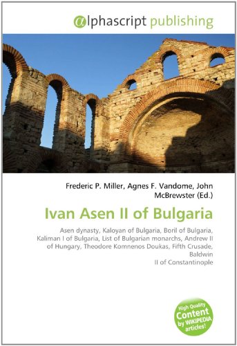 Beispielbild fr Ivan Asen II of Bulgaria zum Verkauf von Buchpark