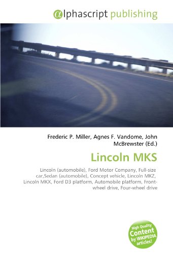 Lincoln MKS - Frederic P. Miller