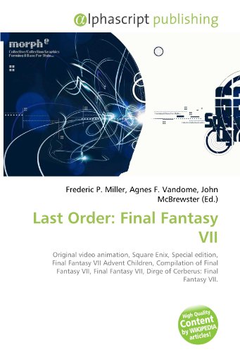 Beispielbild fr Last Order: Final Fantasy VII zum Verkauf von Buchpark